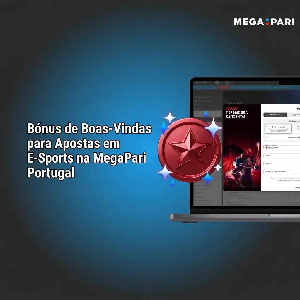 Bónus de Boas-Vindas MegaPari Portugal para e-sports até 300 EUR em 2 depósitos para novos jogadores