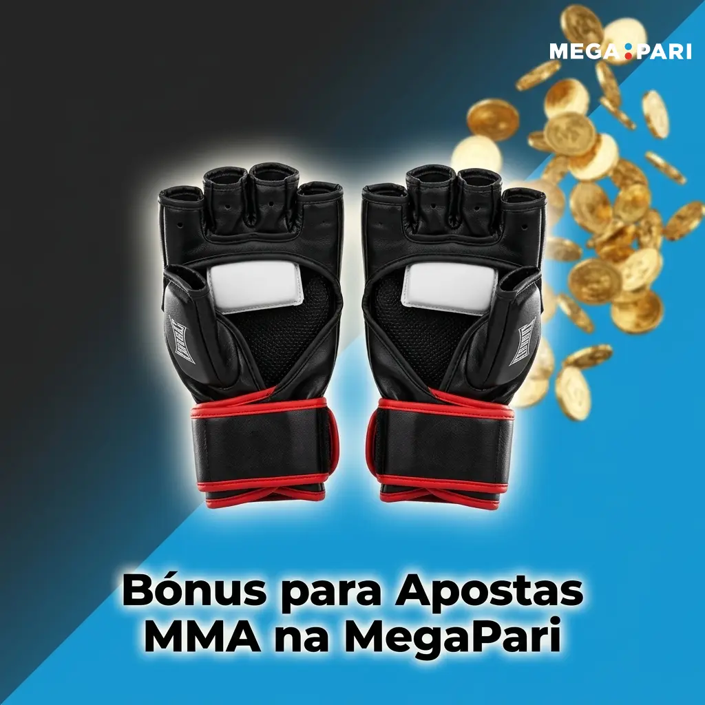 Bónus de boas-vindas MegaPari para apostas MMA: 100% até 100 EUR no primeiro depósito