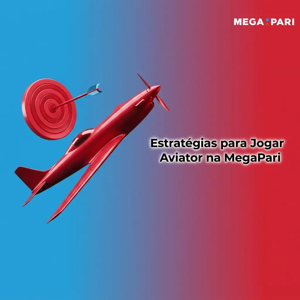Estratégias de jogo Aviator na MegaPari: saque antecipado, aposta dupla e gestão de banca
