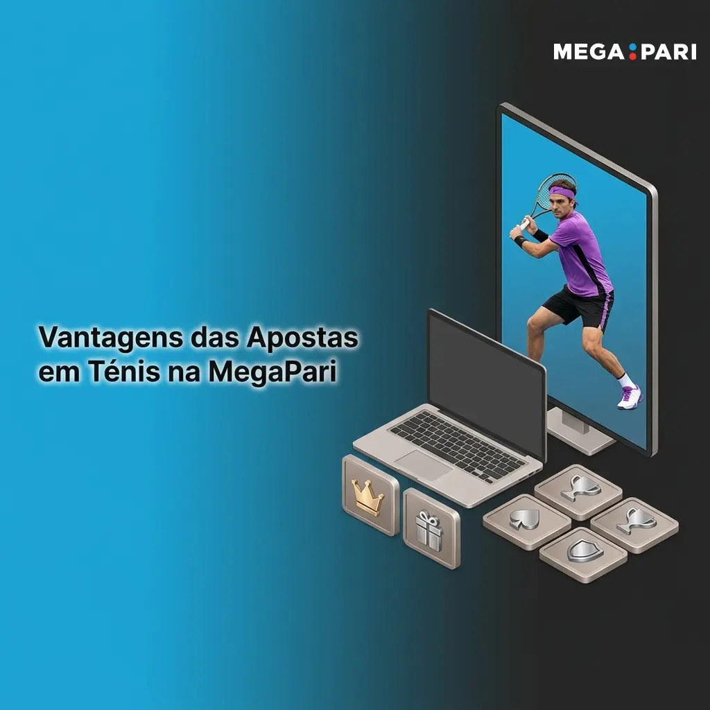 Vantagens das apostas em ténis na MegaPari: odds competitivas, mercados variados e suporte em português