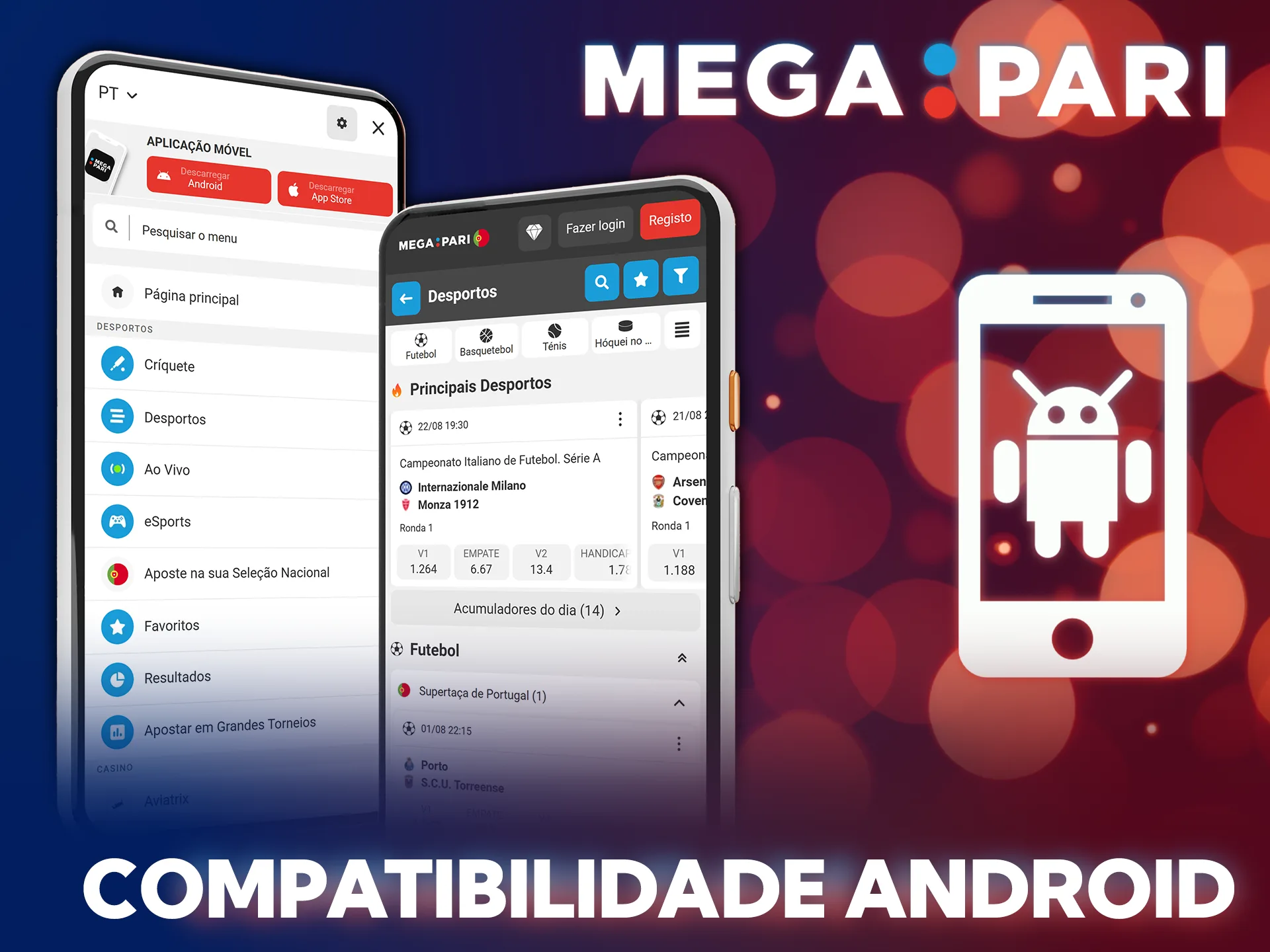 Instala a app MegaPari nos teus dispositivos móveis android compatíveis.