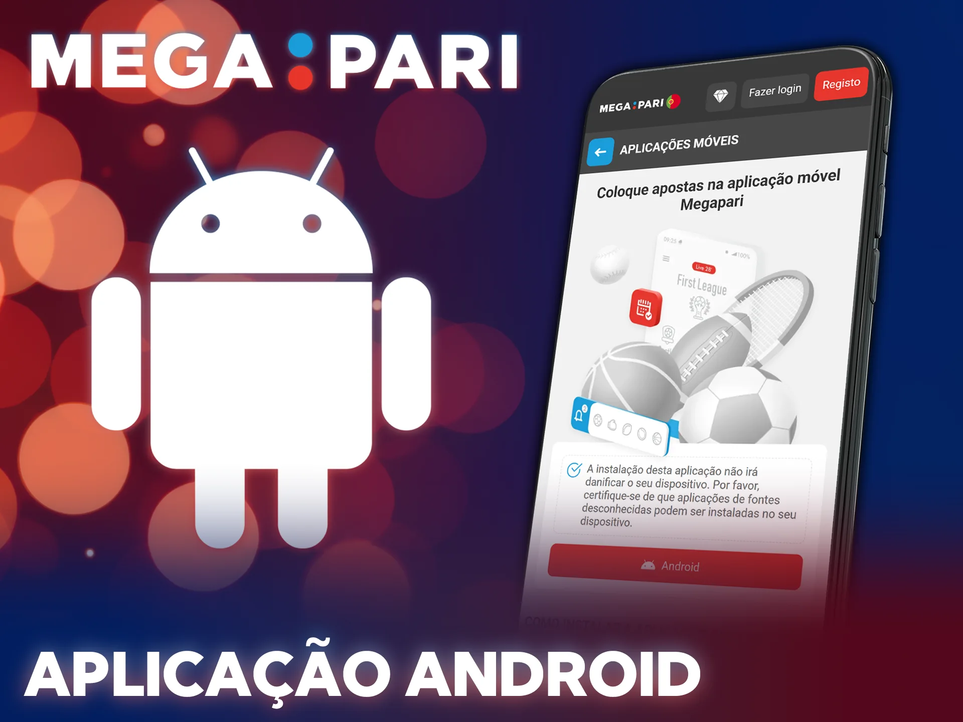 Descarrega a aplicação da MegaPari para o teu sistema android.