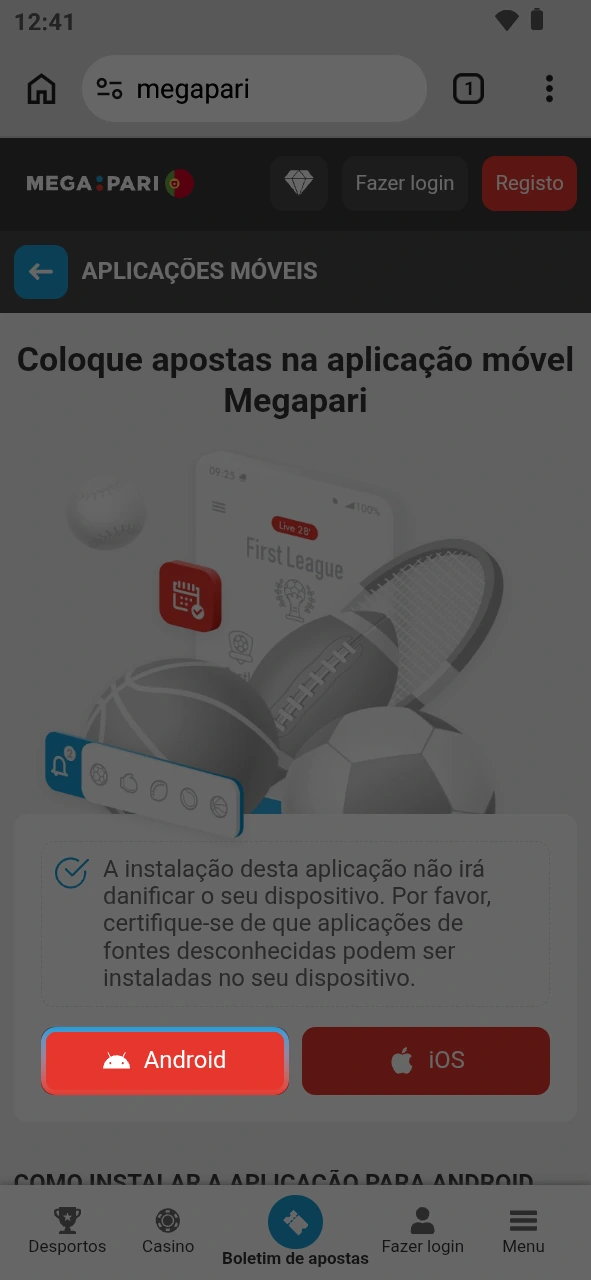 Começa a baixar a aplicação MegaPari no sistema android.