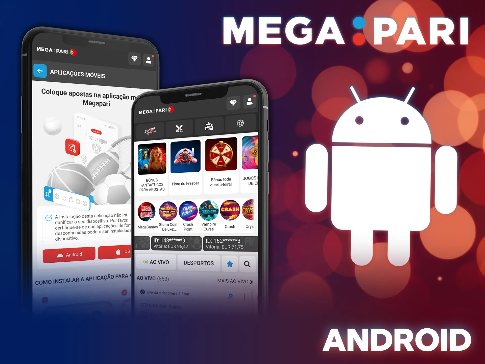 Instale a app no seu Android e comece a jogar no MegaPari.