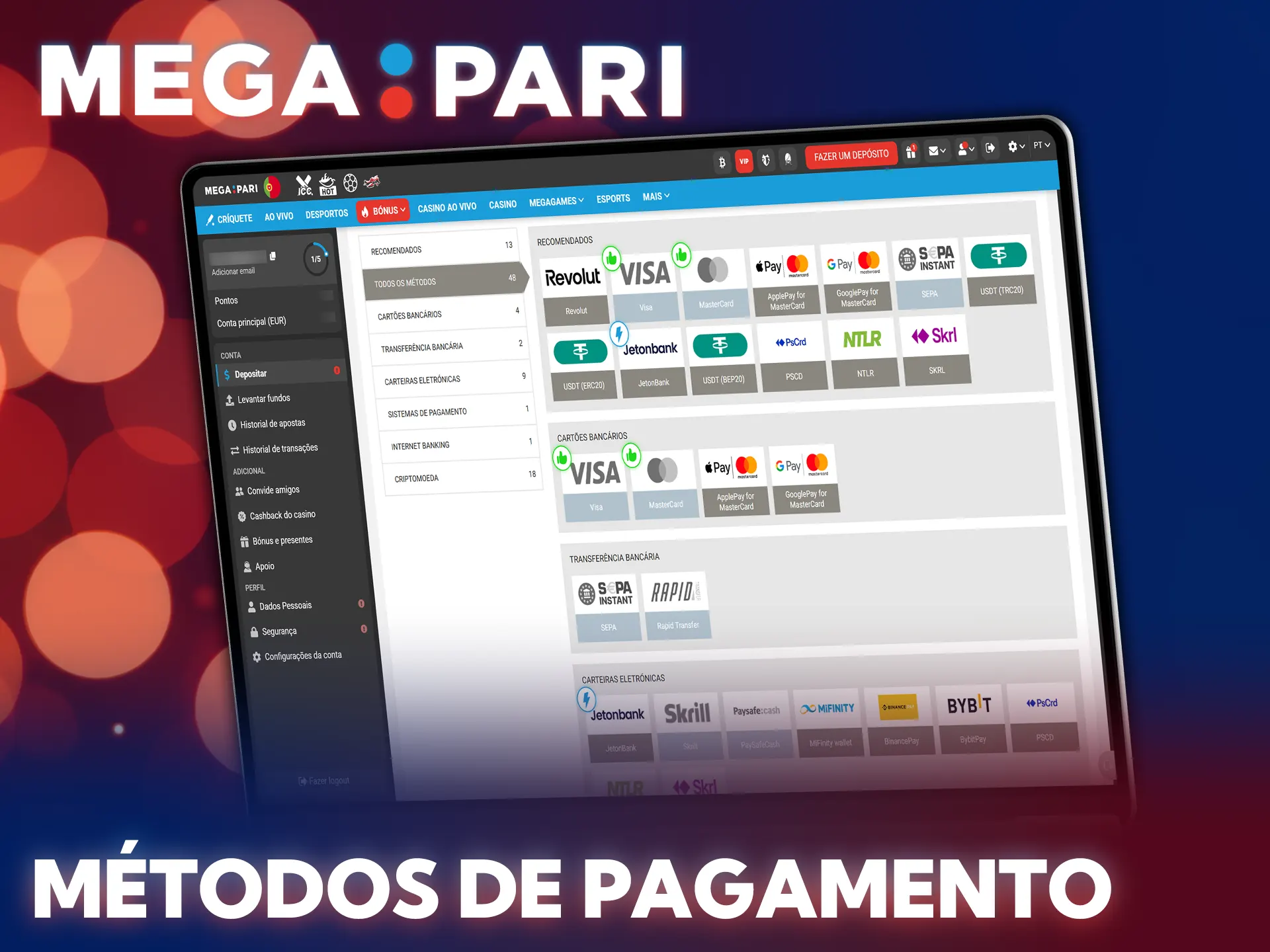 Escolha o método de pagamento ideal para depositar fundos no MegaPari.