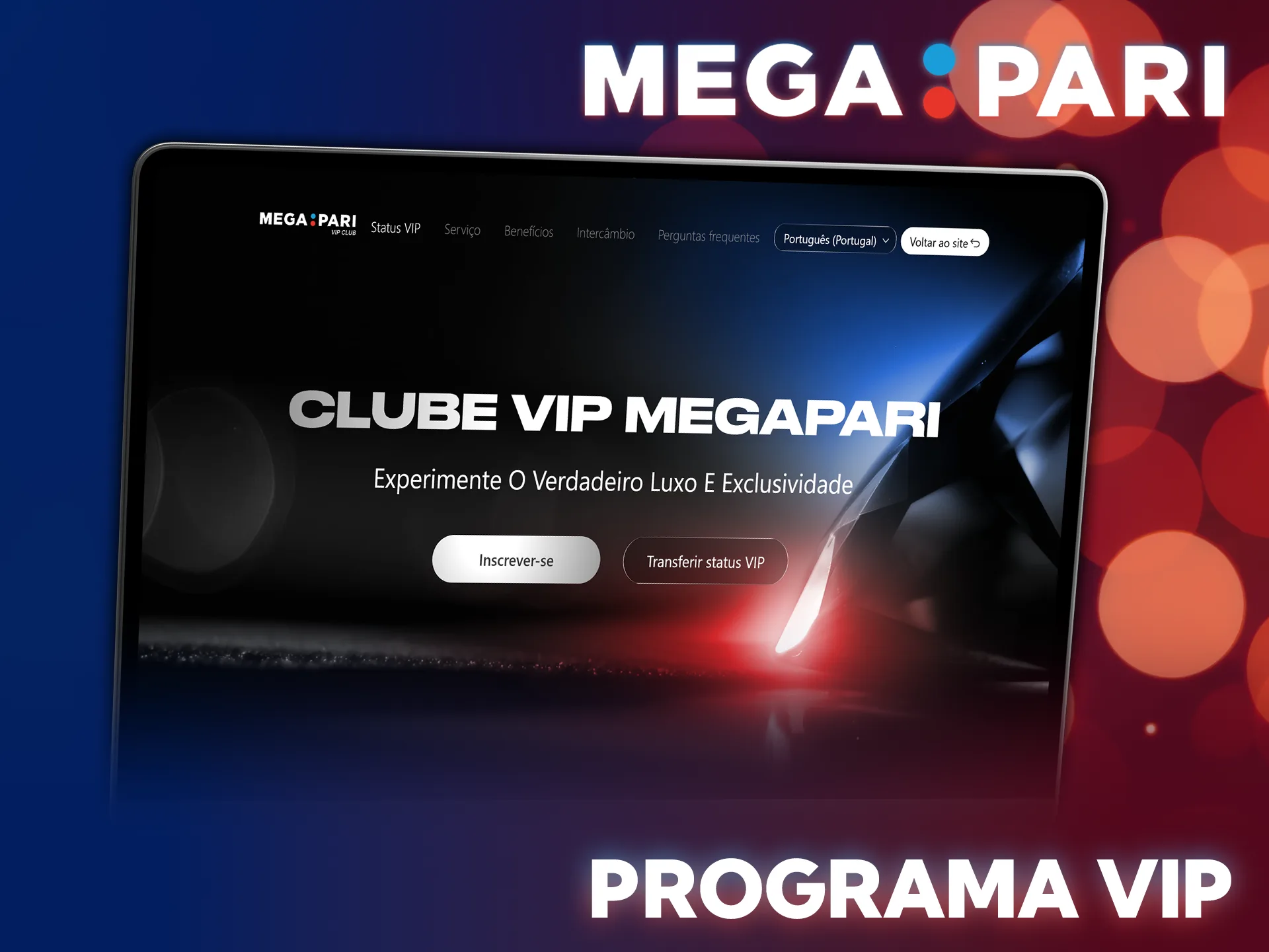 Adira ao programa VIP do MegaPari para receber bónus exclusivos.