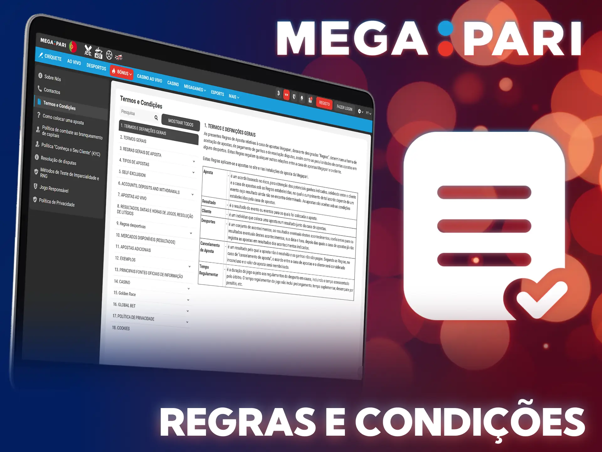 Leia os termos do MegaPari antes de começar as suas apostas.
