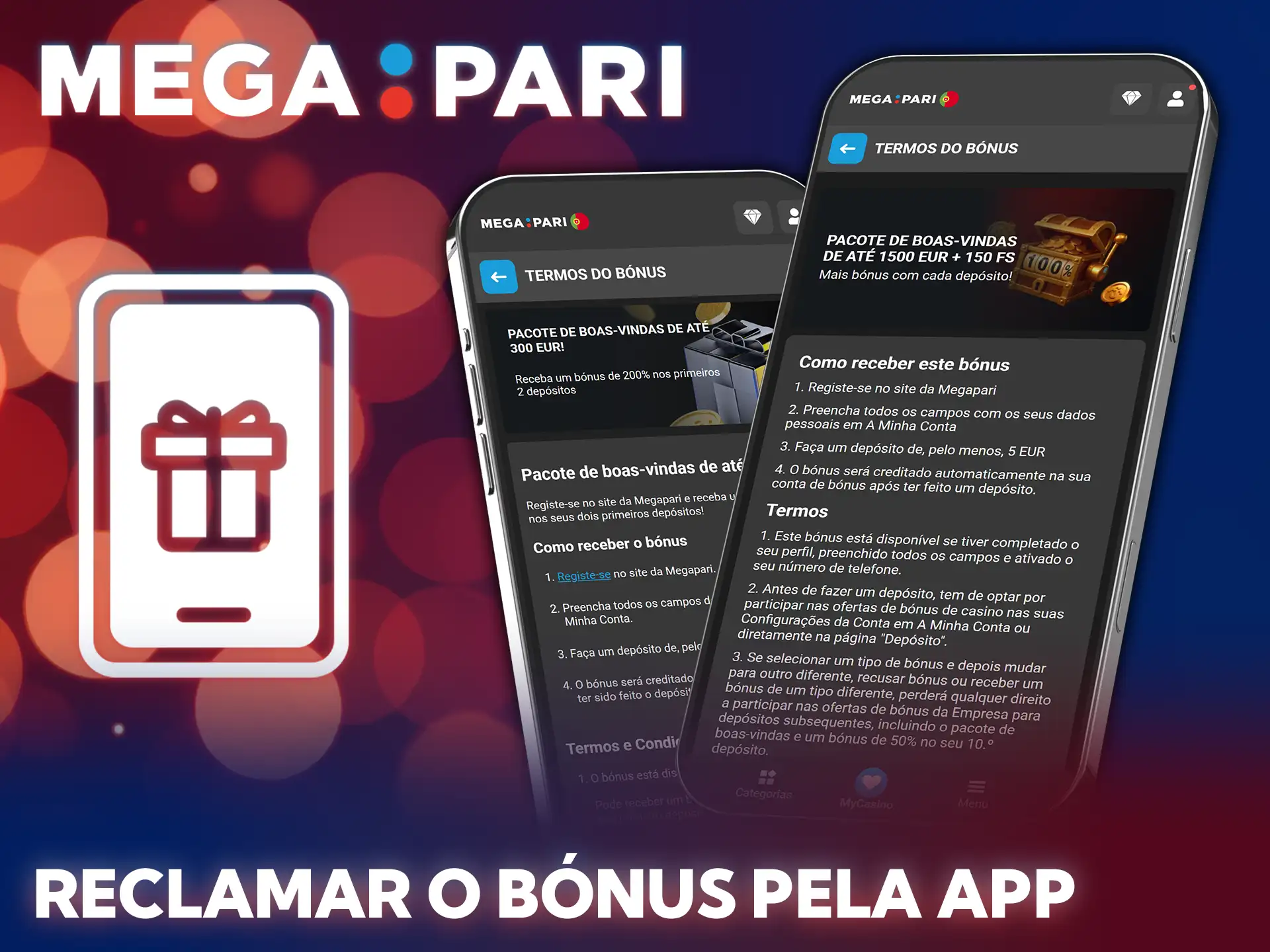 Instale o aplicativo MegaPari e ative o seu bónus de boas-vindas.