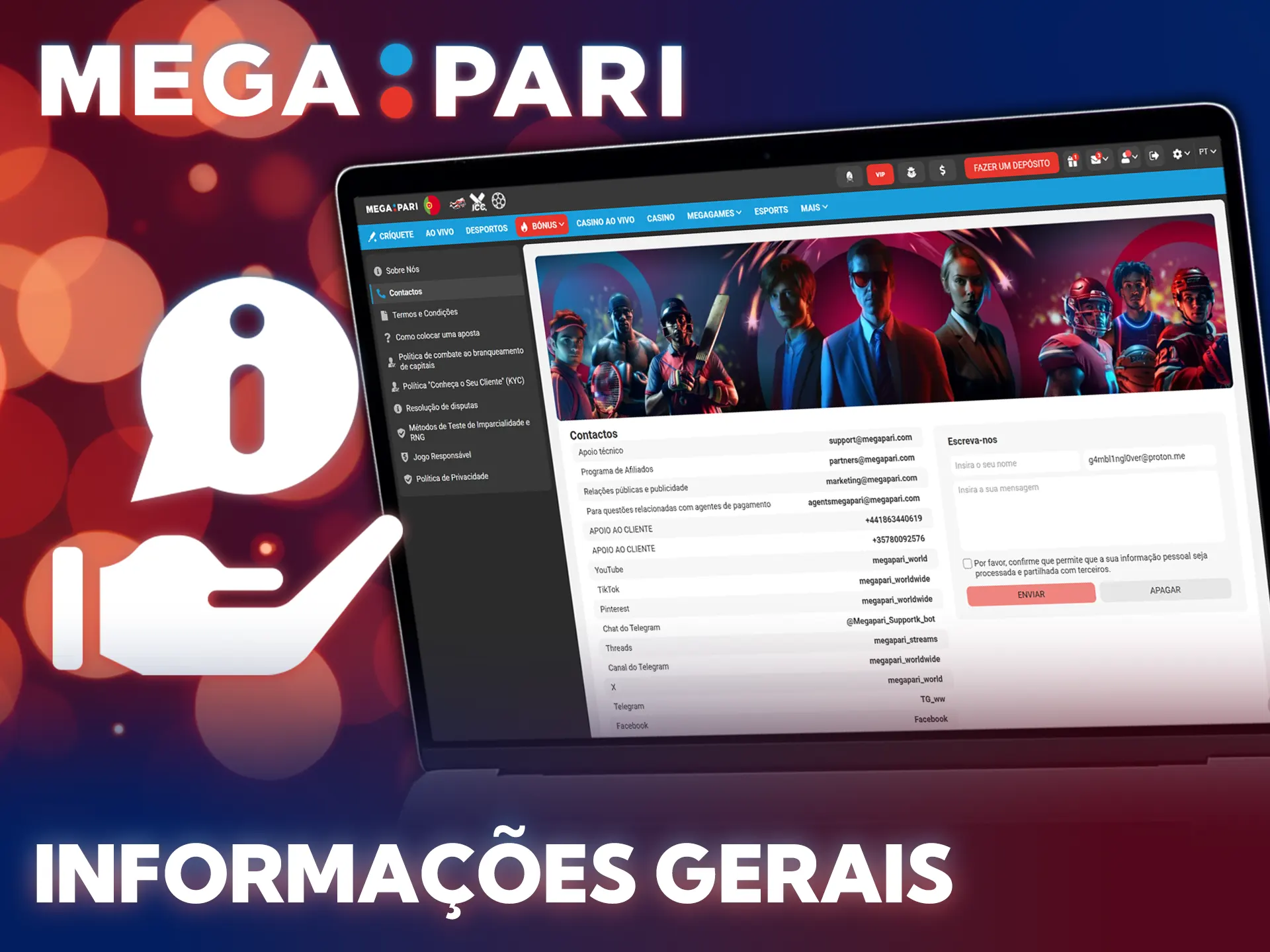 Encontre a localização nos contactos da MegaPari e comece a apostar.