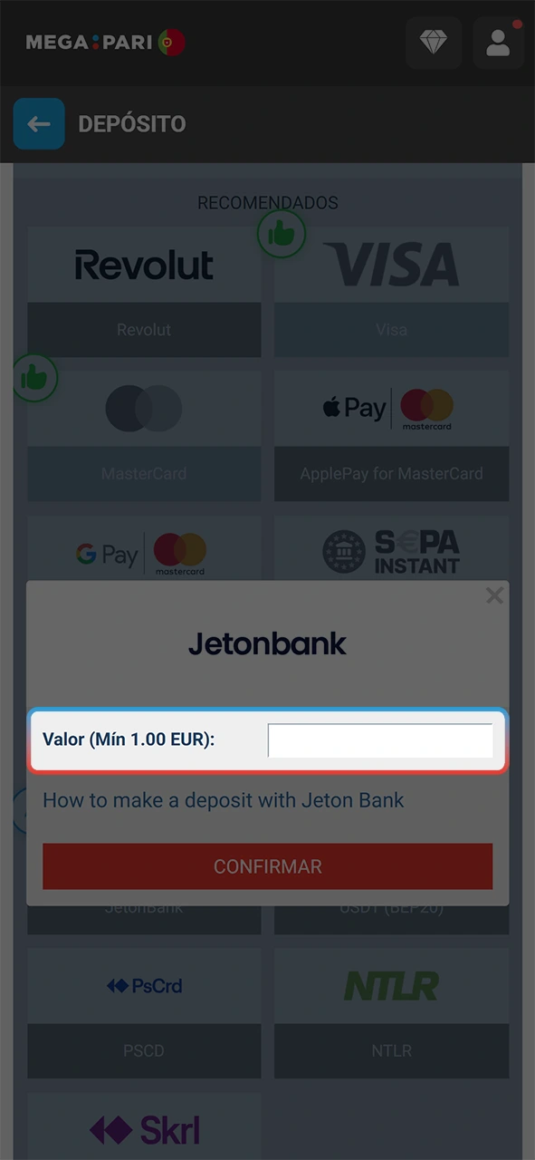Insira a quantia de dinheiro exata para o depósito na MegaPari.